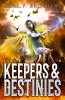 Keepers_and_Destinies.jpg
