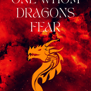 One Whom Dragons Fear