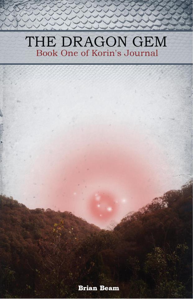 The Dragon Gem: Book One of Korin's Journal